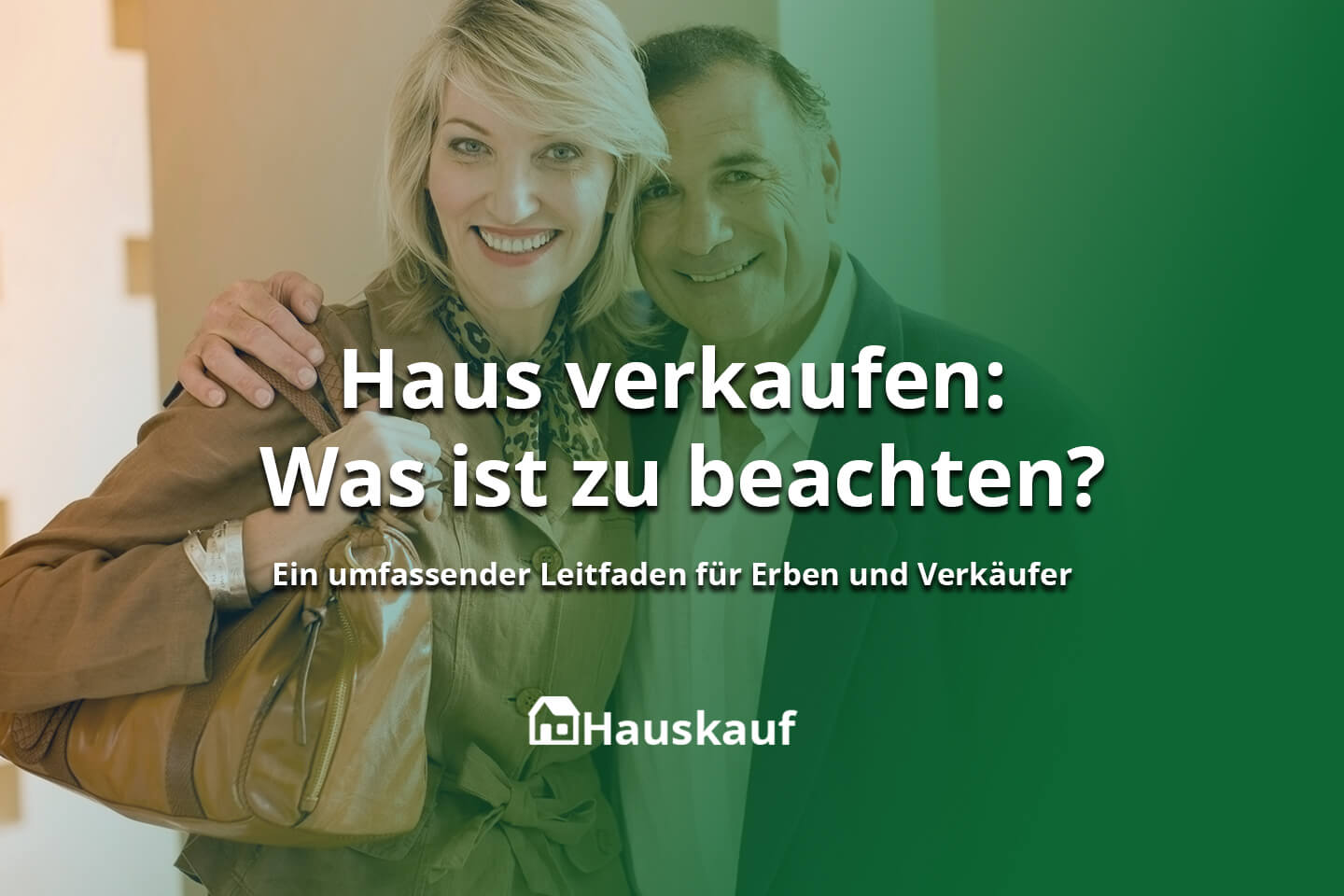 Haus verkaufen: Was ist zu beachten? Ein umfassender Leitfaden für Erben und Verkäufer