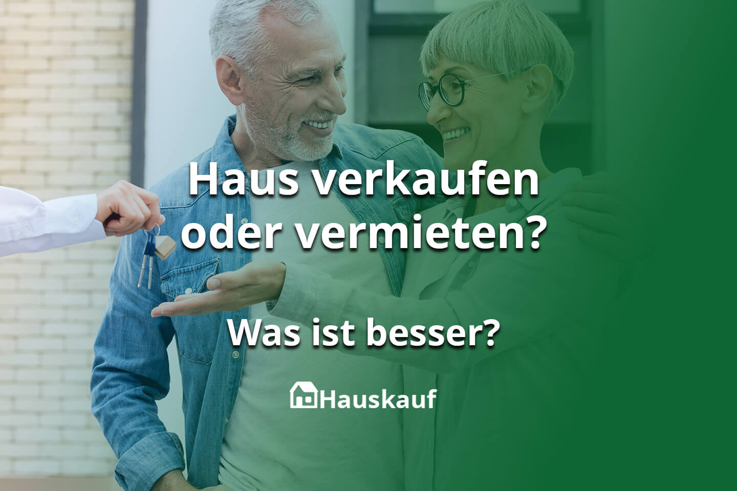 was ist besser haus verkaufen oder vermieten