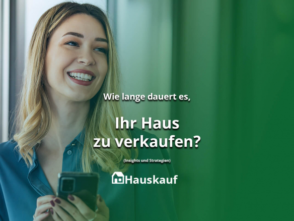 Wie lange dauert es, Ihr Haus zu verkaufen?